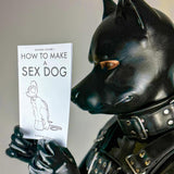 How to Make a Sex Dog V5 (A5 Zine)