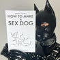 How to Make a Sex Dog V2 (A5 Zine) from James Newland Illustration.